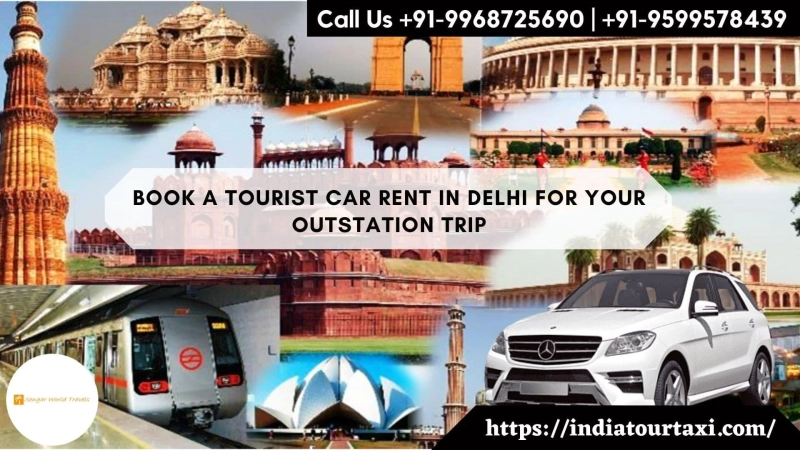 Book a Tourist Car Rent in Delhi for your Outstation Trip