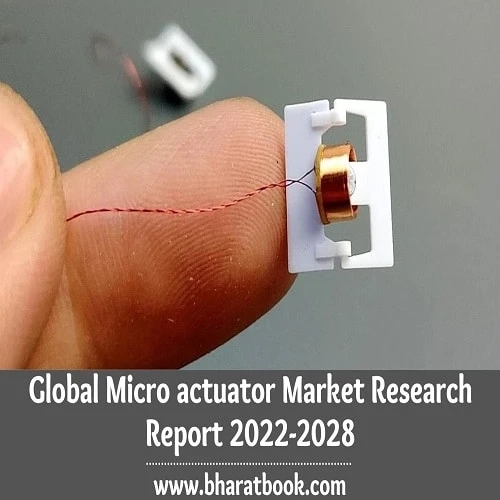 Global Micro actuator Market Size Study, By type, By Application and Regional Forecast to 2022-2028