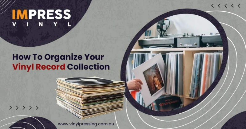How To Organize Your Vinyl Record Collection