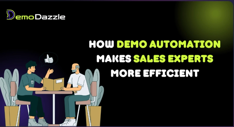 How Demo Automation Makes Sales Experts More Efficient