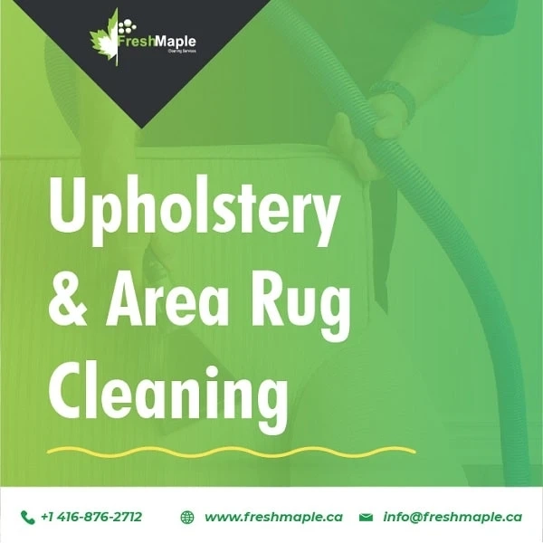 Professional Upholstery & Area Rug Cleaning By Fresh Maple