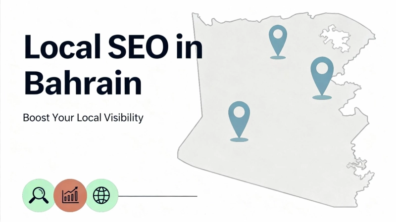 How Local SEO Improves Local Business Visibility in Bahrain