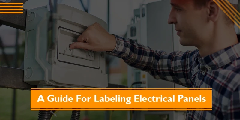 A Guide For Labeling Electrical Panels