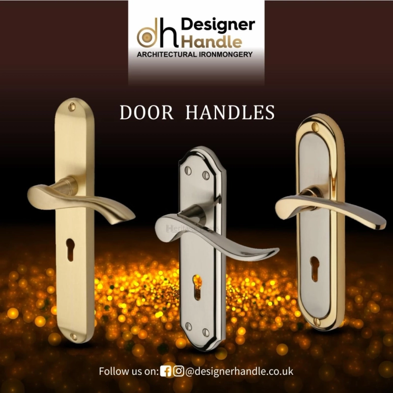 How To Find A Perfect Door Handle For Your Home?