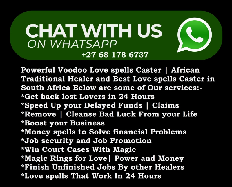 Love spells That Work Immediately || Traditional Healer In South Africa
