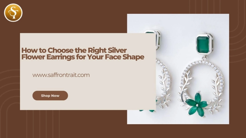 How to Choose the Right Silver Flower Earrings for Your Face Shape