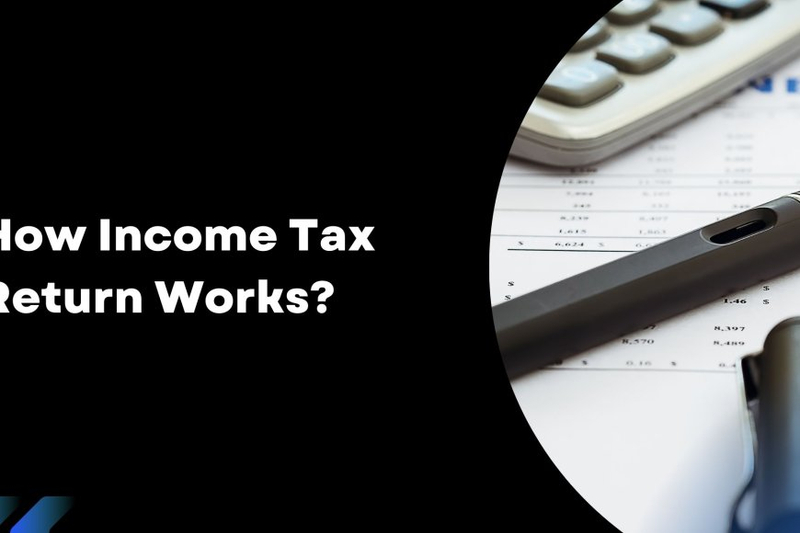 How Income Tax Return Works?
