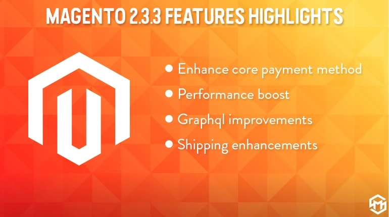 The Features you need to know about the new Magento 2.3.3 release notes