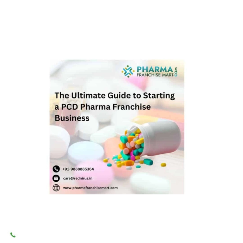 The Ultimate Guide to Starting a PCD Pharma Franchise Business