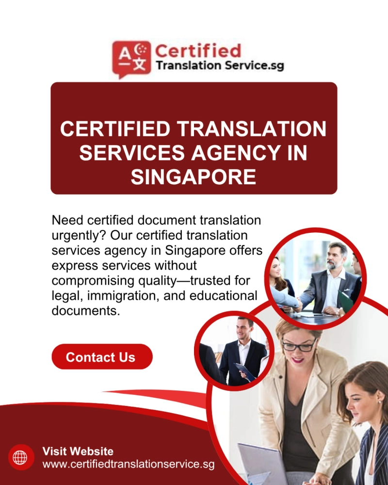 Certified Translation Services in Singapore: Trusted Accuracy for Every Official Document