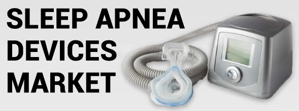 Sleep Apnea Devices Market Share, Globe Key Updates, Demand, Size, and Industry Forecast 2023-2028.