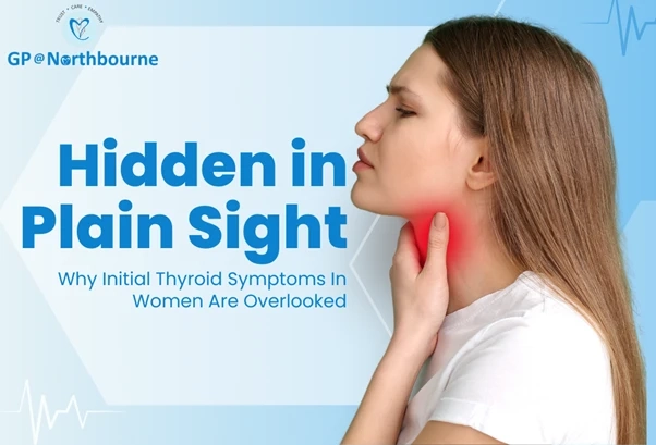 Hidden in Plain Sight: Why Initial Thyroid Symptoms In Women Are Often Overlooked