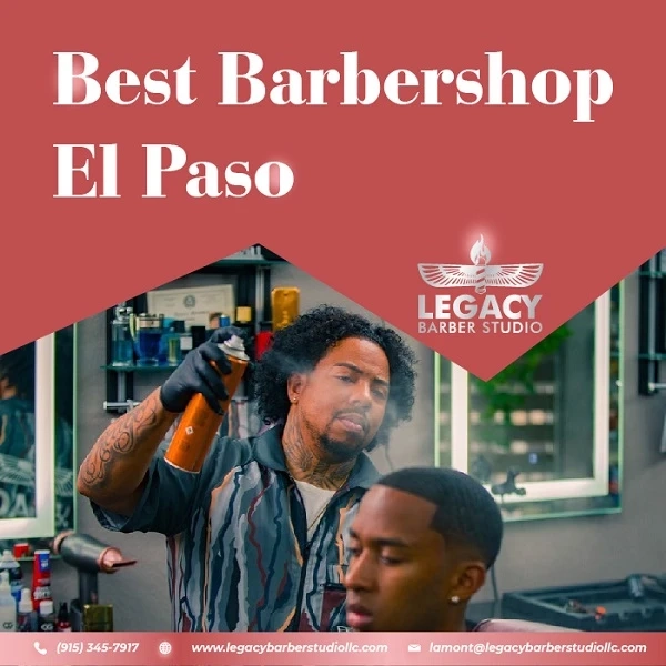 Best Hair Services by Best Barbershop El Paso