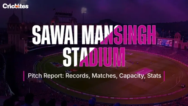 Sawai Mansingh Stadium Pitch Report: Records, Matches, Capacity, Stats