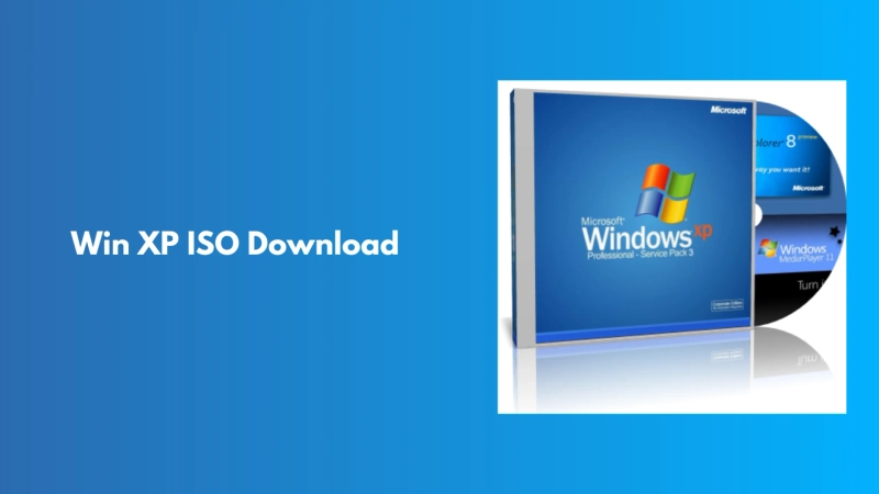Win XP ISO Download – Windows XP Bootable ISO (All Versions)