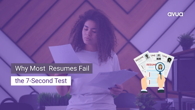 Why Most Resumes Fail the 7-Second Test (And How to Fix Yours)