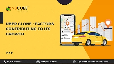Uber Clone : Factors Contributing to Its Growth