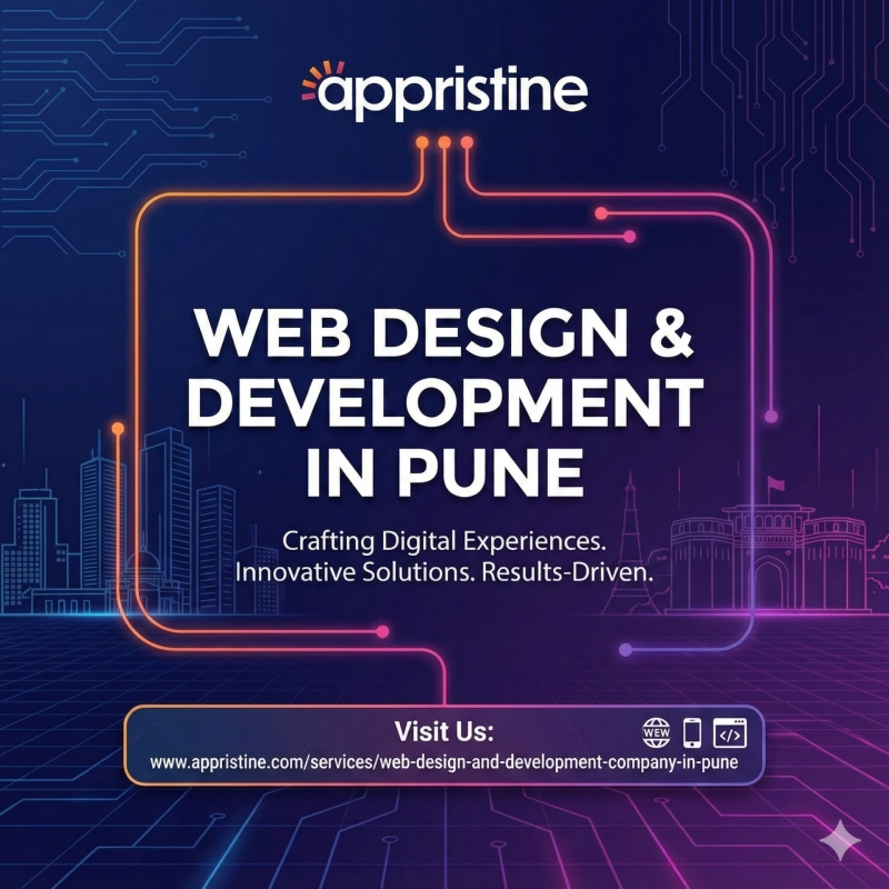Why Choosing the Right Web Design and Development Company in Pune Can Transform Your Business