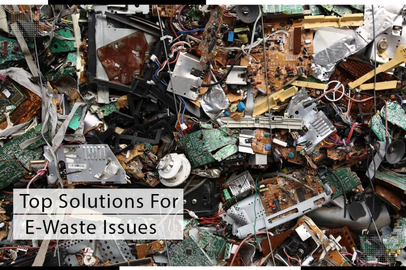 Top Solutions for E-waste Issues