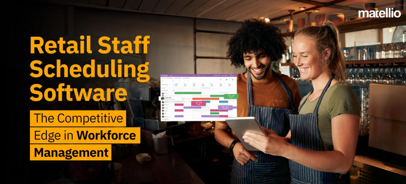 Retail Staff Scheduling Software: A Key to Operational Efficiency