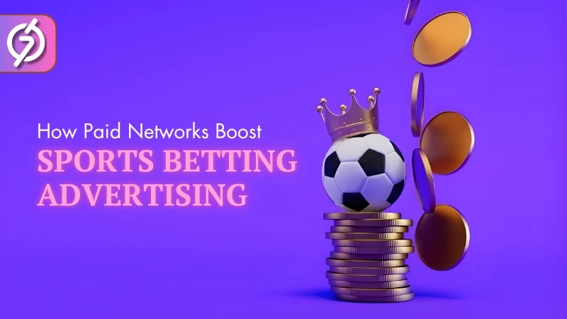 Paid Networks' Impact on the Reach of Sports Betting Ads