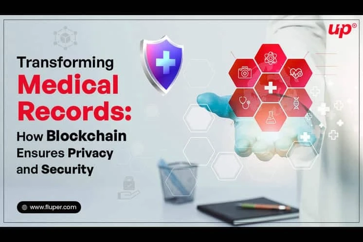 Transforming Medical Records: How Blockchain Ensures Privacy and Security