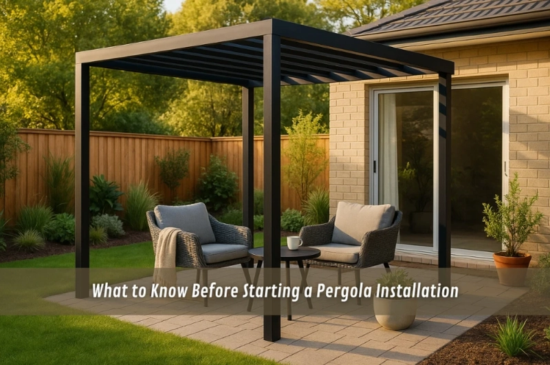 What to Know Before Starting a Pergola Installation