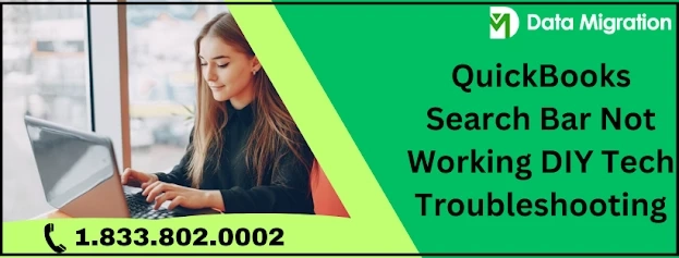 A Quick Guide To Fix QuickBooks search bar not working Issue