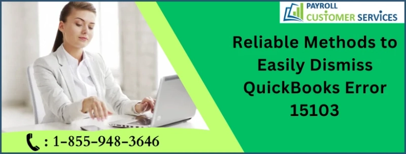 Quick Ways To Resolve QuickBooks Error 15103