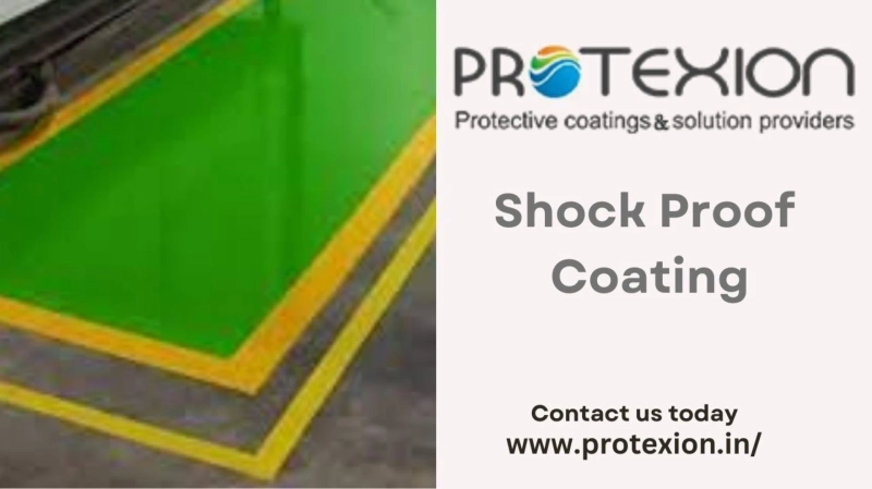 Best Shock Proof Coating Provider Industry