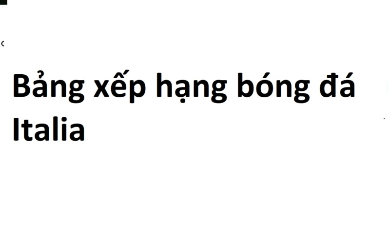 khám phá về Bảng xếp hạng bóng đá Italia mà fan cần biết