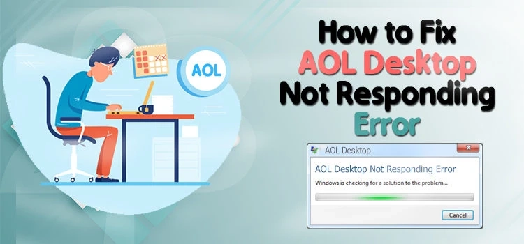 Possible Solution to Fix AOL Desktop Gold not Responding