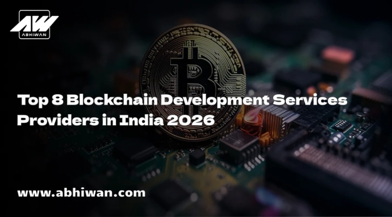 Top 8 Blockchain Development Services Providers in India 2026