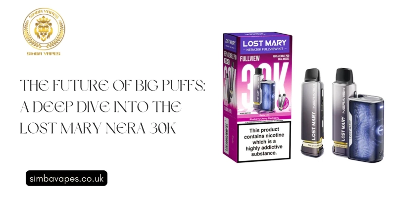 The Future of Big Puffs: A Deep Dive into the Lost Mary Nera 30K