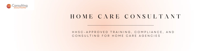 Why Home Care Consultants in Texas Are Becoming Essential for Families and Care Agencies