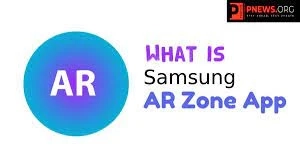 What is AR Zone android App and it is safe on Samsung
