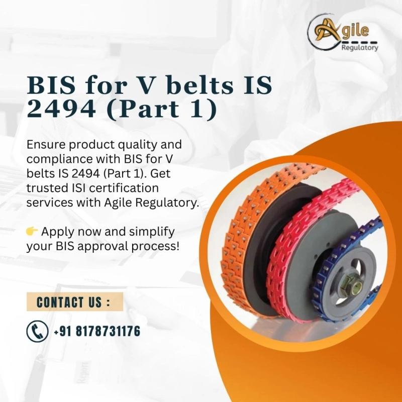 Achieving ISI Marking Through BIS for V Belts IS 2494 (Part 1)