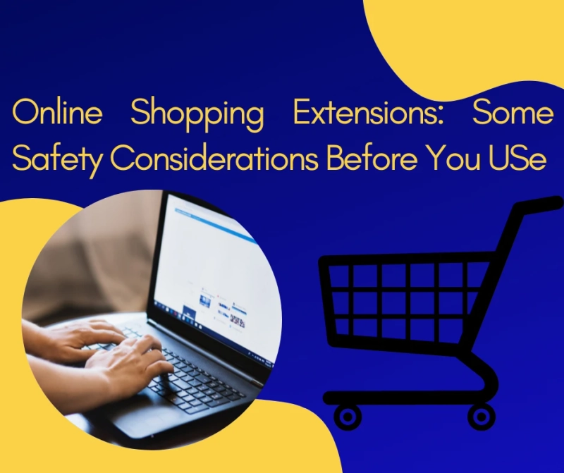 Money Back Extensions for Online Shopping: Some Safety Considerations We Must taken Before