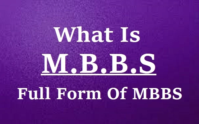Full Form of MBBS | MBBS Full Form
