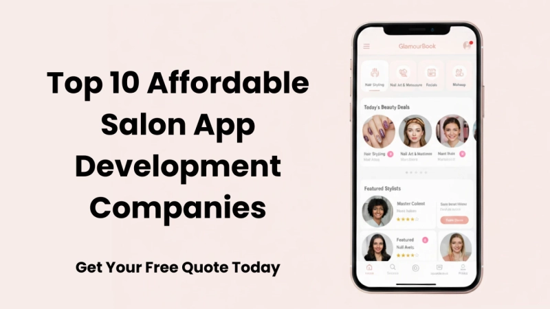 Top 10 Affordable Salon App Development Companies