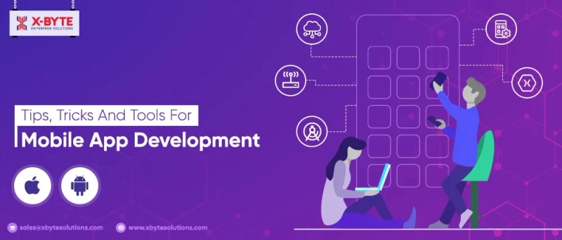 Tips, Tricks And Tools For Mobile App Development