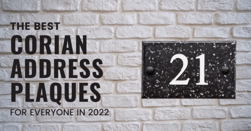 The Best Corian Address Plaques For Everyone In 2022