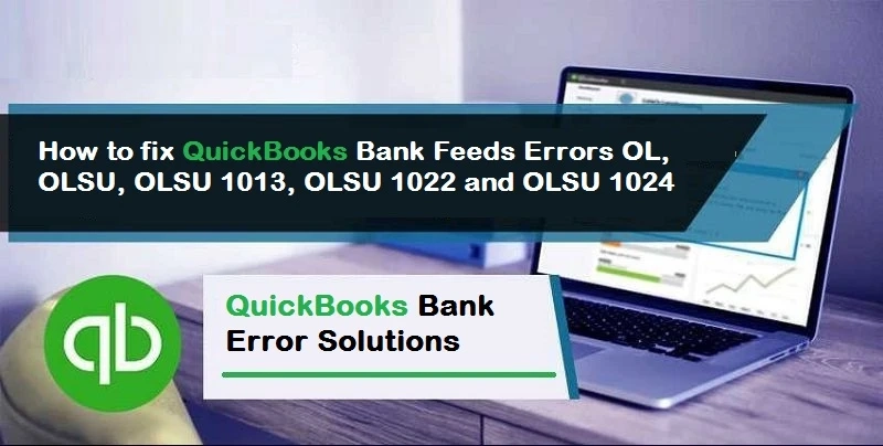 How to Fix All Ol and OLSU Banking Error in QuickBooks Desktop?