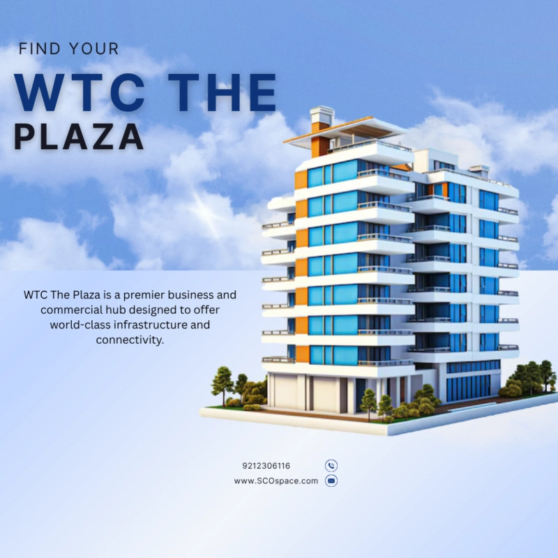 WTC The Plaza Gurgaon – Premium Workspaces for Professionals