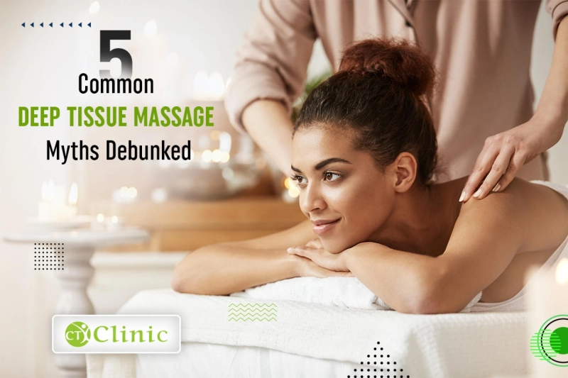 5 common deep tissue massage myths debunked