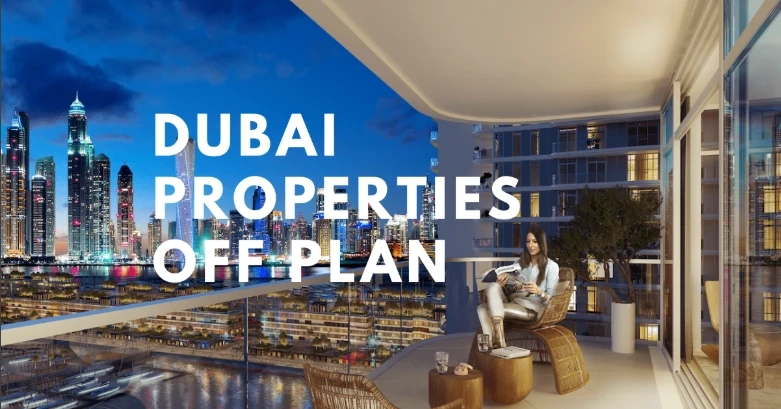 Is Dubai Off-Plan Real Estate the Future of Property Investment in the UAE?