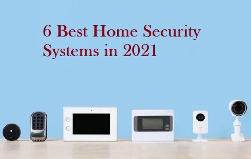 6 Best Home Security Systems in 2021