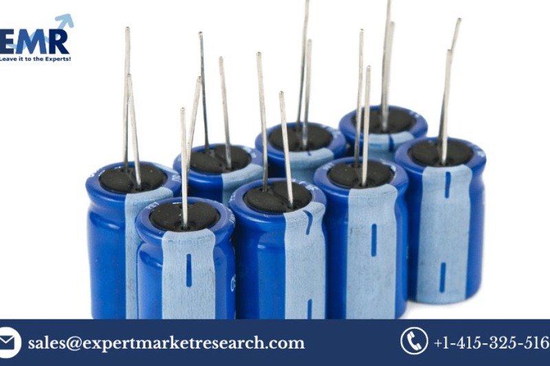 Global Ultracapacitors Market Share, Size, Growth, Outlook, Report and Forecast Period Of 2023-2028