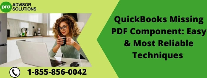 An Effective Method To Fix QuickBooks Missing PDF Component