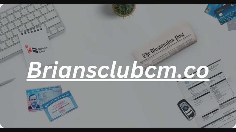Briansclub cm Dumps: Are they Worth it?